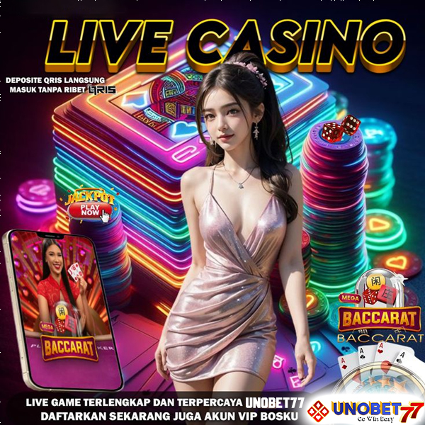 UNOBET77 $ Pilihan Live Casino Terpercaya Gampang Menang Tahun 2025